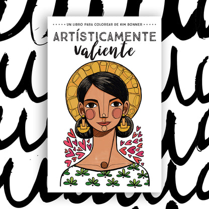 The cover of Artisticamente Valiente on a black and white background.